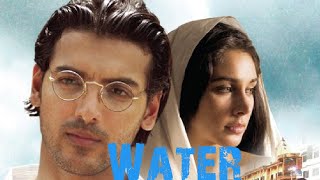 Water movie 2007 || John Abraham || Lisa Ray || Seema Biswas 