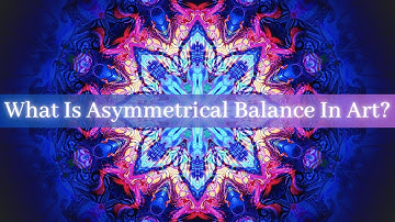 What Is Asymmetrical Balance In Art?