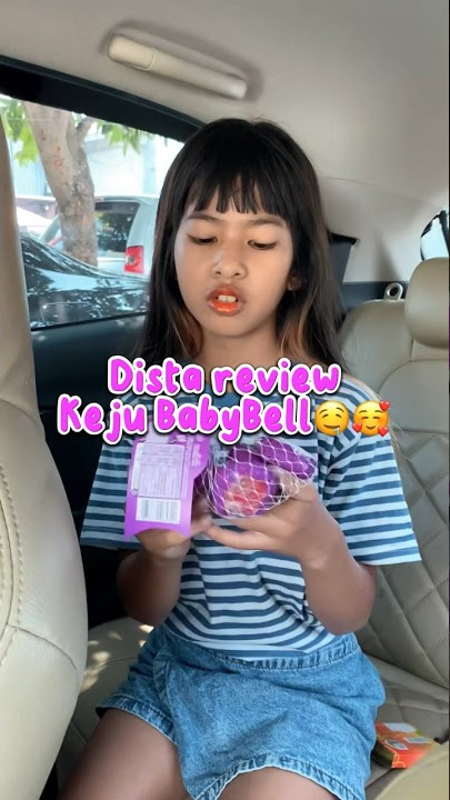 DISTA REVIEW KEJU BABYBELL🤤🥰#viralvideos #viralditiktok #modelcilik