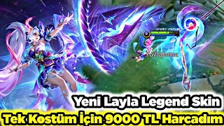 Tek Kostüm İçi̇n 9000Tl Harcadim Yeni̇ Layla Legends Kostümü Muhteşem Mobile Legends