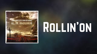 MARK KNOPFLER - Rollin'on (Lyrics)