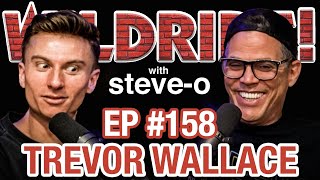 Trevor Wallace Deletes His Underperforming Posts - Steve-O's Wild Ride #158