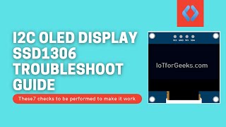 I2C OLED Display not working? Try this troubleshoot guide - IoT for Geeks