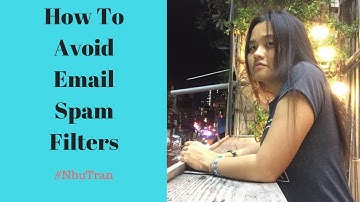 How To Avoid Email Spam Filters
