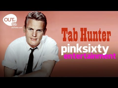 The Life & Times of TAB HUNTER
