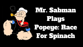 Let's Play with Big Sab Popeye Race for Spinach screenshot 5