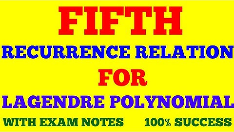 RECURRENCE RELATION FOR LEGENDRE POLYNOMIAL | PART - 5 | FIFTH RECURRENCE RELATION || WITH NOTES ||