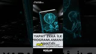 YAPAY ZEKA İLE PROGRAMLAMA MANTIĞI #kodlab #yapayzeka #programming #aiprogramming #welovekodlab
