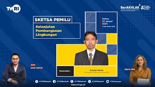 Siaran TVRI Nasional | Sketsa Pemilu 23 Januari 2024