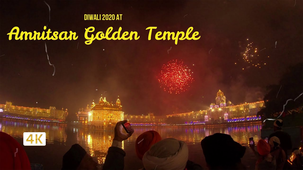 Amritsar Golden Temple Diwali celebration 2020 in 4K   Festival of lights at Punjab