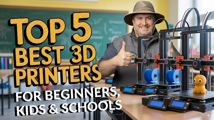 Top 5 Best 3D printers for beginners, kids, & schools 2025