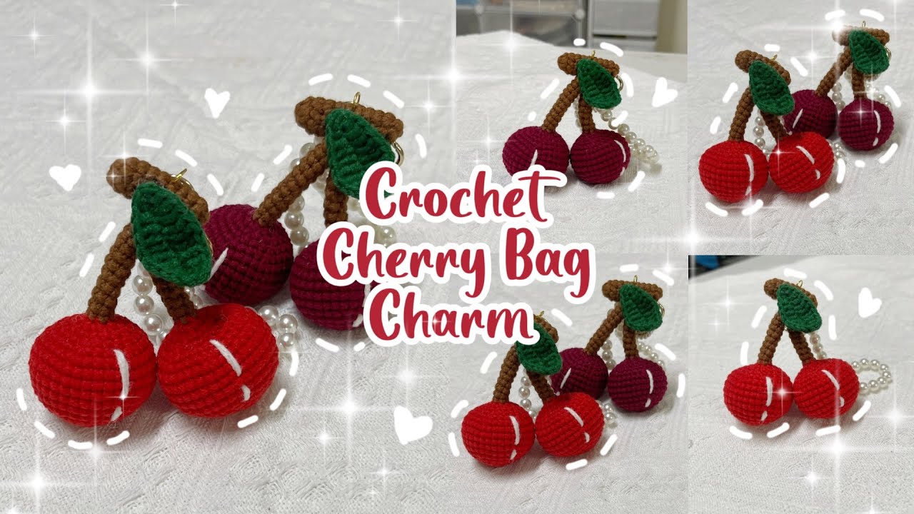 Crochet Cherry Keychain / bag charm || ( Tutorial ) 🍒 - YouTube