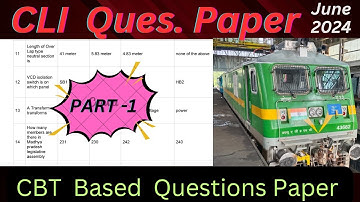 JUNE 2024 CBT BASED CLI QUESTION PAPER PART-1 #locomotive #railway