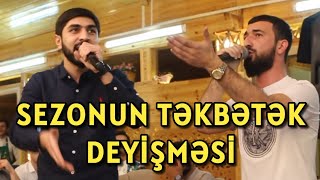 Baba & Şakir | Tekbetek deyişme ( İki terefin ejdahasin yadiva sal evvelceden)