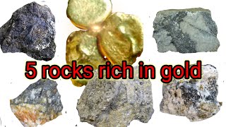 Gold Mining: Secrets of Gold Prospectors: Revelation of Auriferous Rocks!