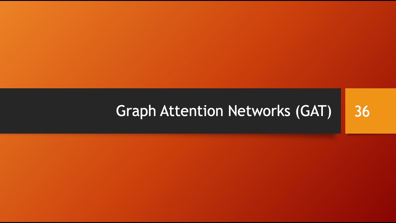 Graph Attention Networks (GAT)