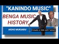 Kanindo (Benga Music) History:Mono Mukundu