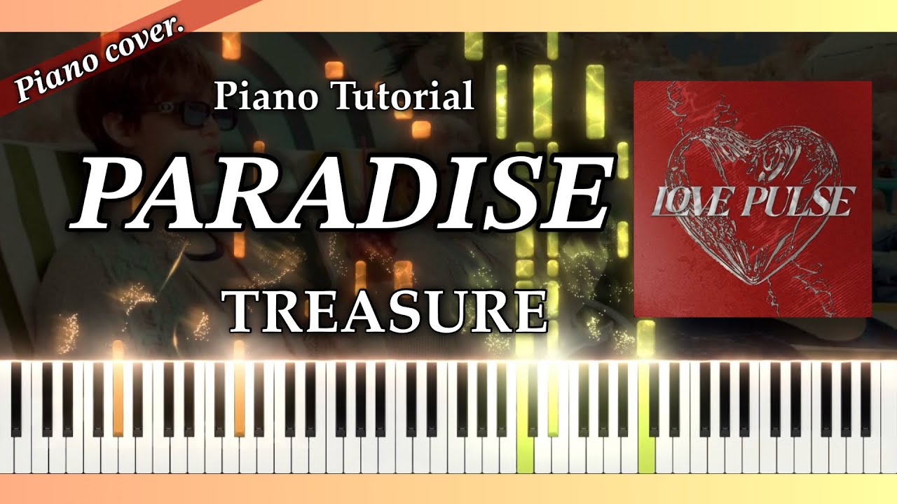 TREASURE - PARADISE (ピアノソロ / Piano solo) 楽譜PDF | Konchan