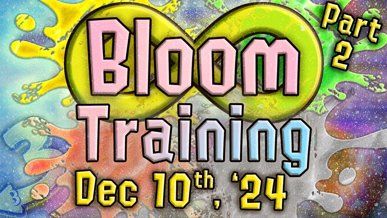 Eternal Bloom's 2024, December 10th Training Session, Part 2 - Splatoon 3 Stream