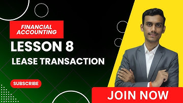 Lesson 8 Lease Transaction |B.com (P/H)|FINANCAL ACCOUNTING Sem 1/2 Sol CS Abhijeet Sir