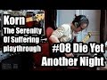 Korn  die yet another night guitar cover  the serenity of suffering 08