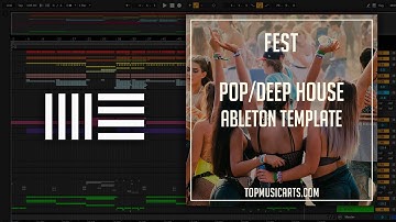 Fest - Pop/Deep House Ableton Template (EDX, Jax Jones, Duke Dumont Style)