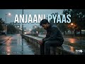 ANJAANI PYAAS NEW HINDI MOOD OFF SONG AI VIDEO BOLLYWOOD MUSIC // TMB MUSIC