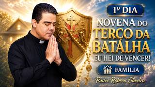 DAY 1 - ROSARY OF BATTLE - FAMILY - 10/22/2026 - Father Robson de Oliveira
