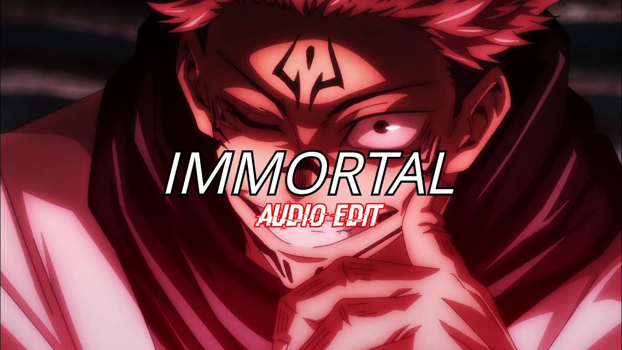 Immortal Audio Edit (Bass boosted) YouTube