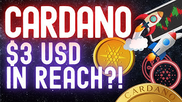 Cardano ADA Price News Today - $3 in Reach! More All-Time Highs? Technical Analysis!