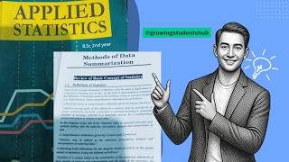 Methods of Data Summarization - Part-1 | Applied Statistics | Bsc Second Year
