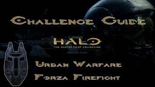 Halo MCC Challenge Guide Urban Warfare Forza Firefight