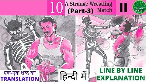 Class 6 English Chapter 10 | A Strange Wrestling Match-2 Class 6 English | A PACT WITH THE SUN |