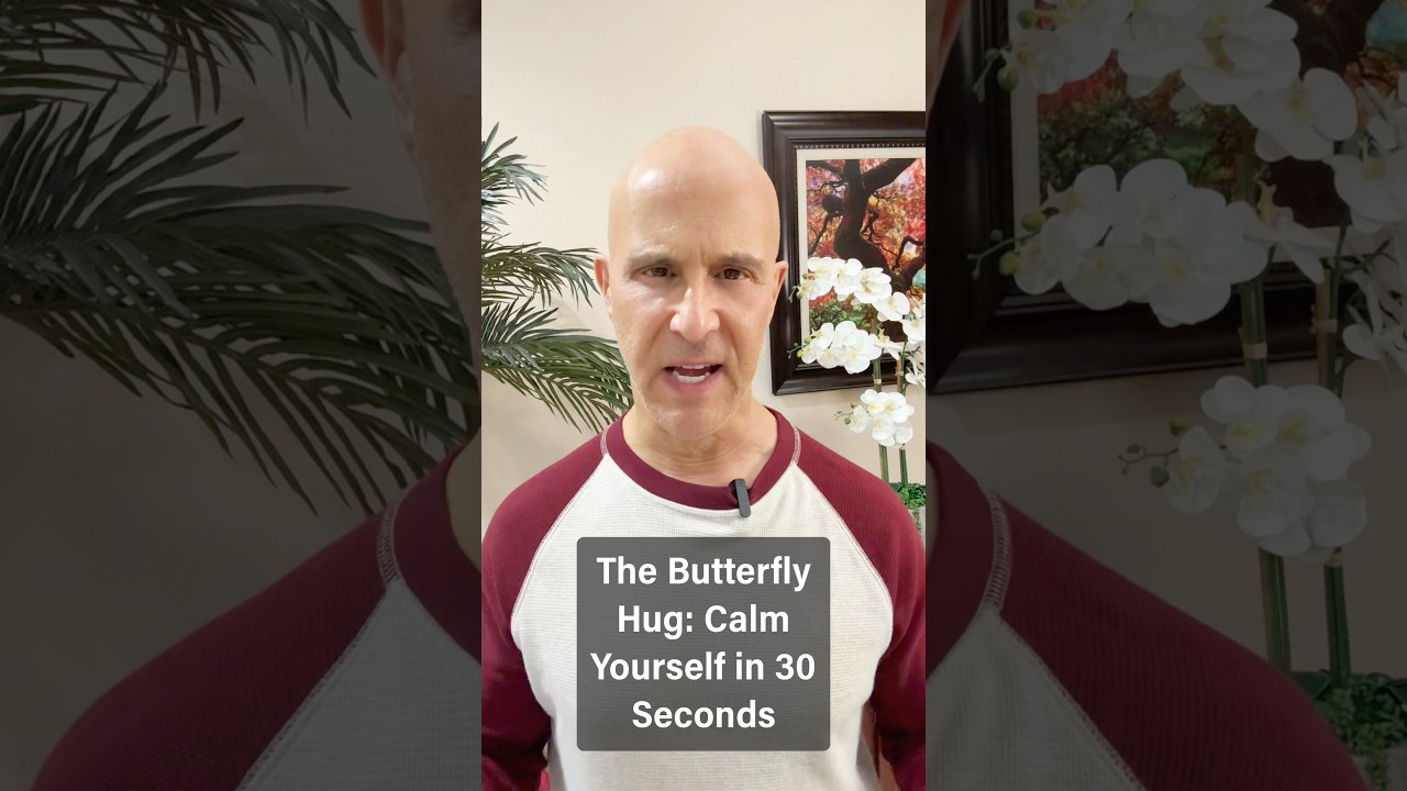 The Butterfly Hug: Calm Yourself in 30 Seconds #drmandell #health #stress #anxiety