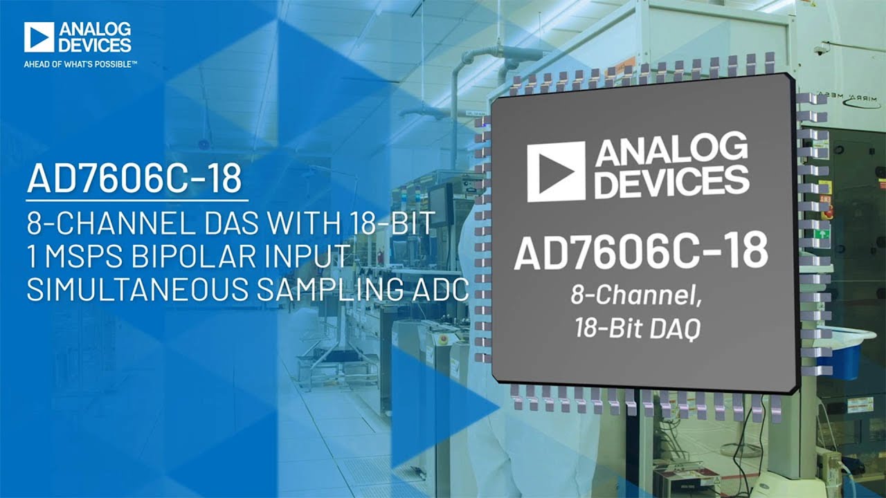 AD7606C-18: 8-Channel DAS, 1MSPS Input, Simultaneous Sampling ADC
