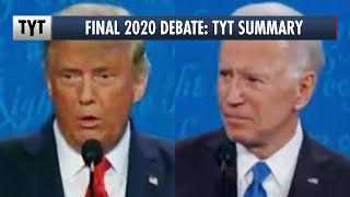 Final 2020 Presidential Debate: TYT Summary