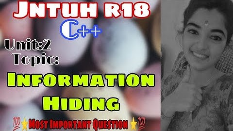 #jntuh #r18 #oops #cplusplus #information #hiding #very #important 😍👍💯