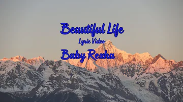 Beautiful Life - Baby Rexha - Lyric Video