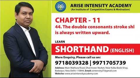 steno | shorthand | chapter 11 step 44 the double consonant stroke shl is always written upwards.