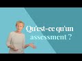 Assessment center  un assessment cest quoi 