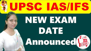 UPSC IAS/IFS New pre exam date Announced|