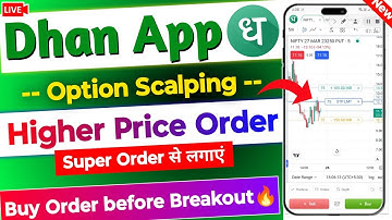 Dhan Chart Higher price Order with SL & Target Live Demo | Dhan Chart Scalping with Super Order Live