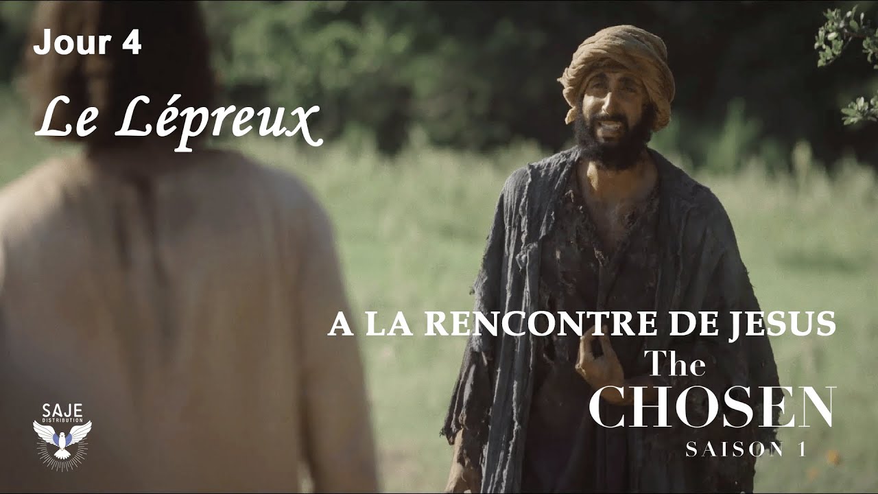 4. La Guérison du Lépreux | Neuvaine pour rencontrer L'homme parfait avec The Chosen