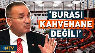 Mecliste Gerginliğe Sebep Olan Tavır Bekir Bozdağ Ak Partili Vekilleri Böyle Uyardı Ntv