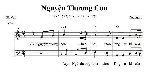 Đáp Ca Thứ Tư Lễ Tro, Đáp Ca Chúa Nhật 1 Mùa Chay Năm A - Thánh Vịnh 50 || Tường Ân
