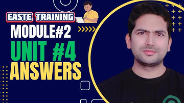 QAED Training Module 2 Unit 4 Answers| EaSTE Training