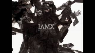 IAMX - Volatile times - Music people