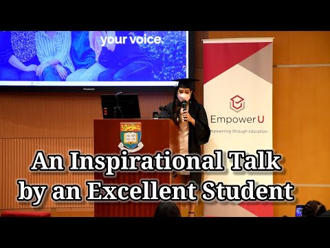 An Inspirational Talk by an Excellent Student EU 2021
