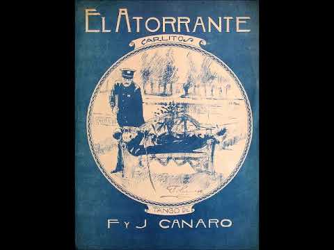 EL ATORRANTE (CARLITOS) - TANGO - F. y J. CANARO - 1922