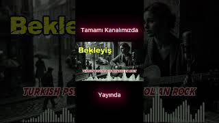 BEKLEYİŞ | Yepyeni bir şarkı / Turkish Psychedelic Anatolian Rock Masterpiece